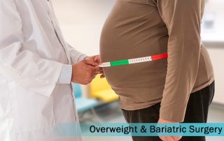 Overweight & Bariatric Surgery